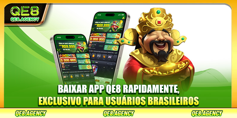 Baixar App QE8 para uma experiência rápida e tranquila