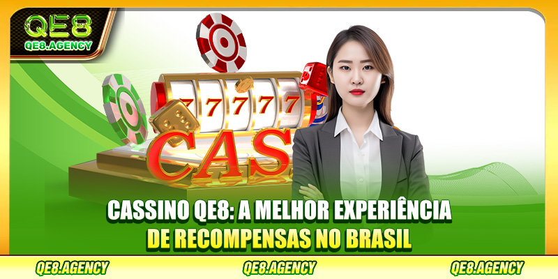 Cassino QE8: Uma plataforma de entretenimento online de renome