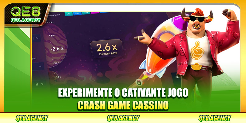 Experimente o cativante jogo Crash Game Cassino