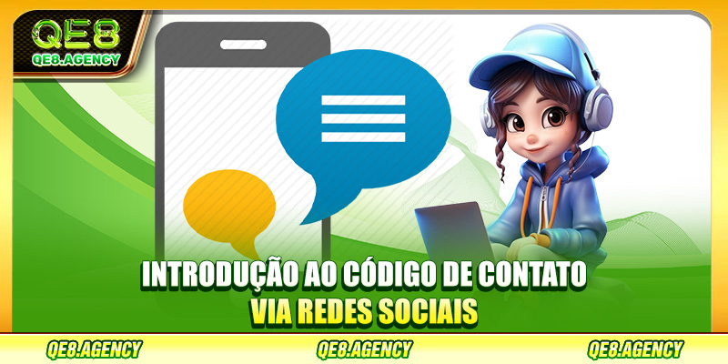 Introdução ao código de contato via redes sociais