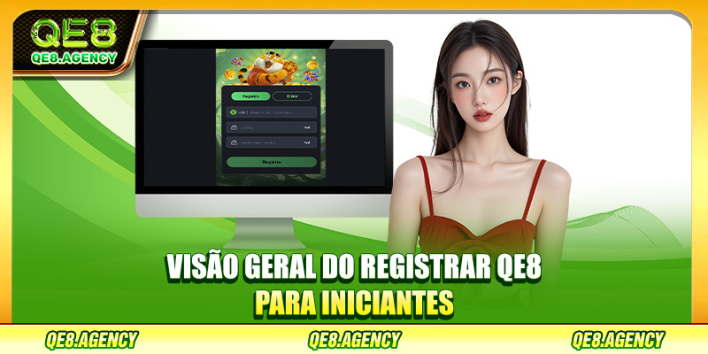 Visão geral do Registrar QE8 para iniciantes